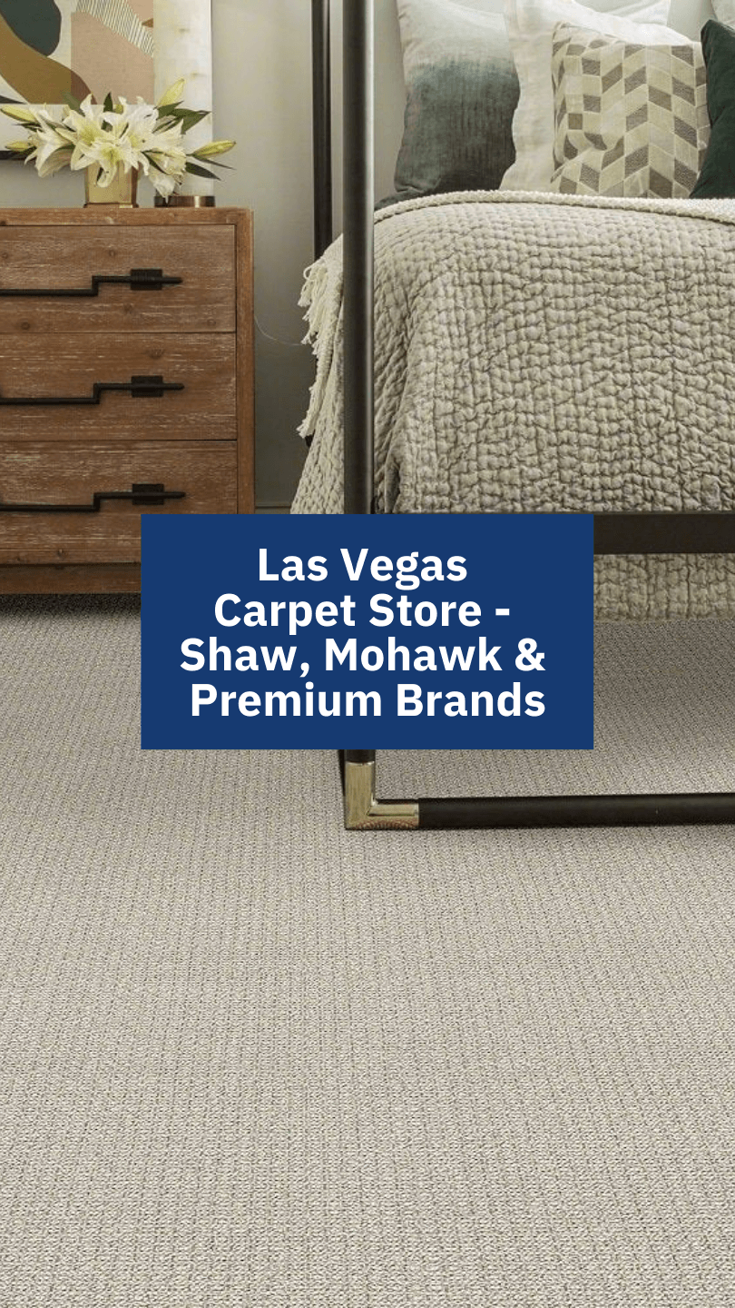 Las Vegas Carpet Store - Shaw, Mohawk & Premium Brands